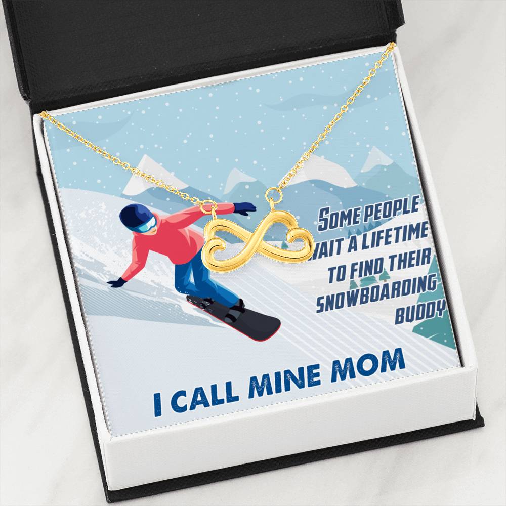Some People Wait A Lifetime To Find Their Snowboarding Buddy, I Call Mine Mom | Infinity Heart Necklace - Powderaddicts