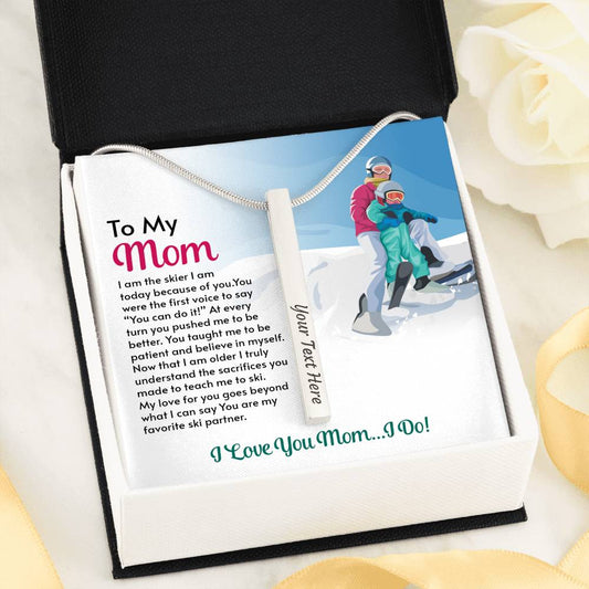 PERSONALIZED Stick Pendant for Moms: I Am The Skier I Am Today Because Of You - Powderaddicts