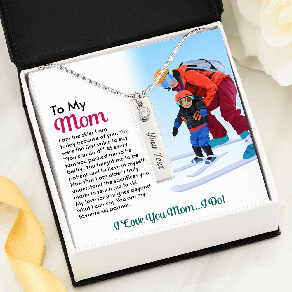 PERSONALIZED Birthstone Pendant for Moms: I Am The Skier I Am Today Because Of You - Powderaddicts