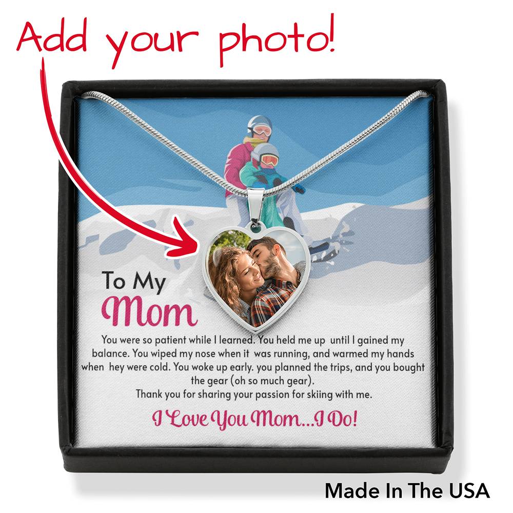 PERSONALIZED Photo Pendant for Moms: You Were So Patient While I Learned - Powderaddicts