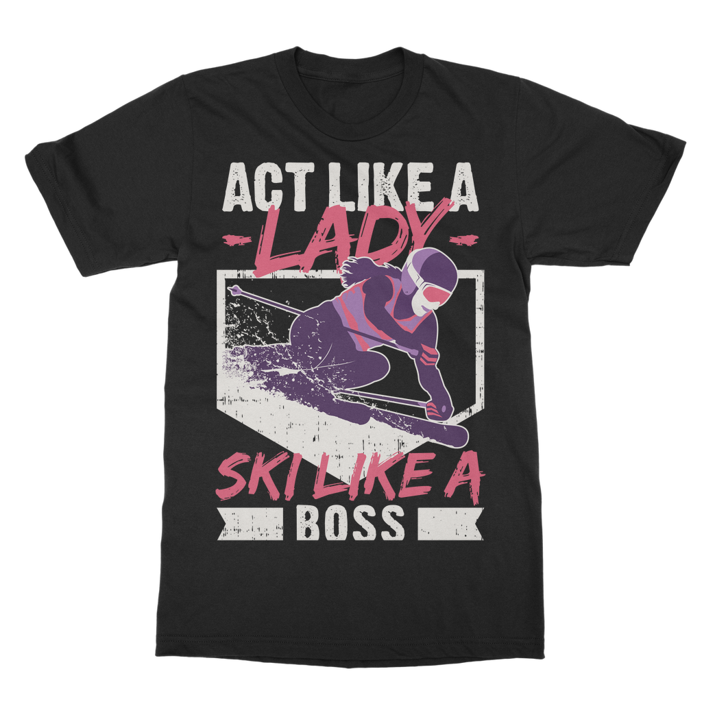 Act Like A Lady Ski Like A Boss T-Shirt Dress - Powderaddicts