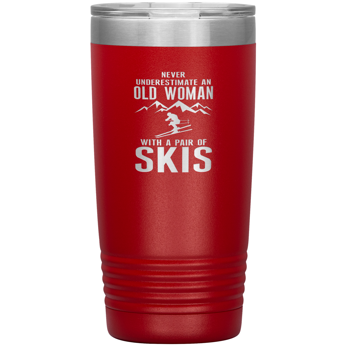Never Underestimate An Old Woman With A Pair Of Skis 20oz Tumbler - Powderaddicts