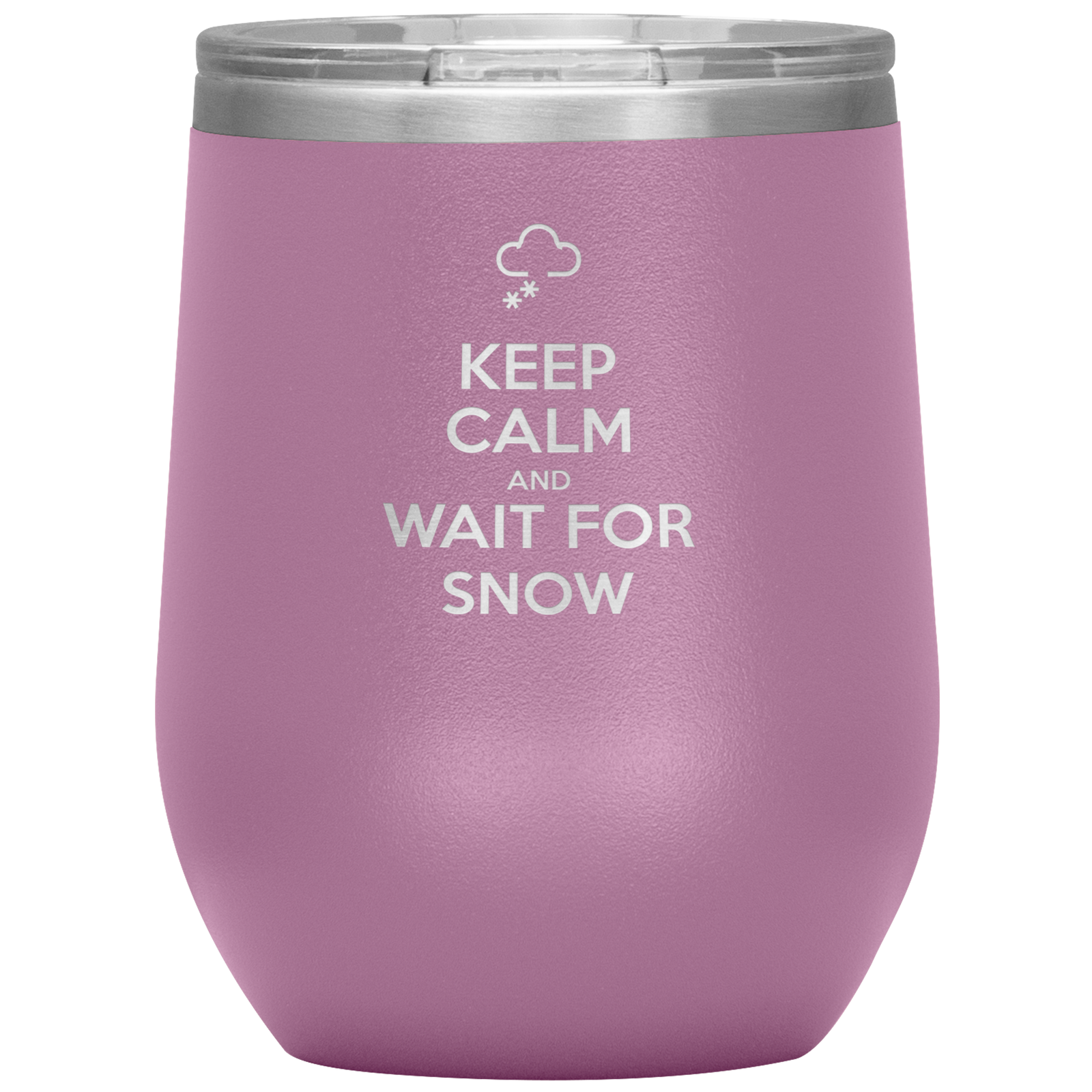 Keep Calm And Wait For Snow Wine 12oz Tumbler - Powderaddicts