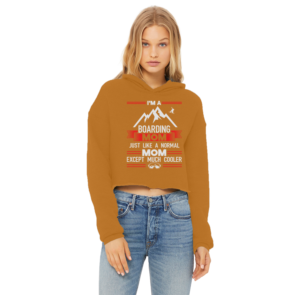 i'm a boarding mom Ladies Cropped Raw Edge Hoodie - Powderaddicts