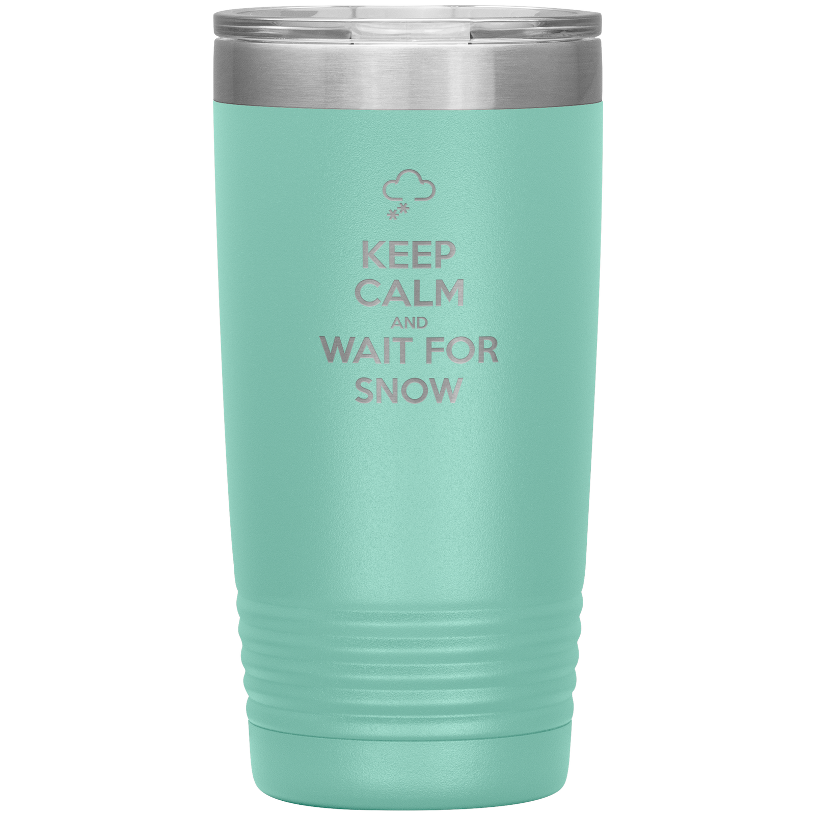 Keep Calm And Wait For Snow 20oz Tumbler - Powderaddicts