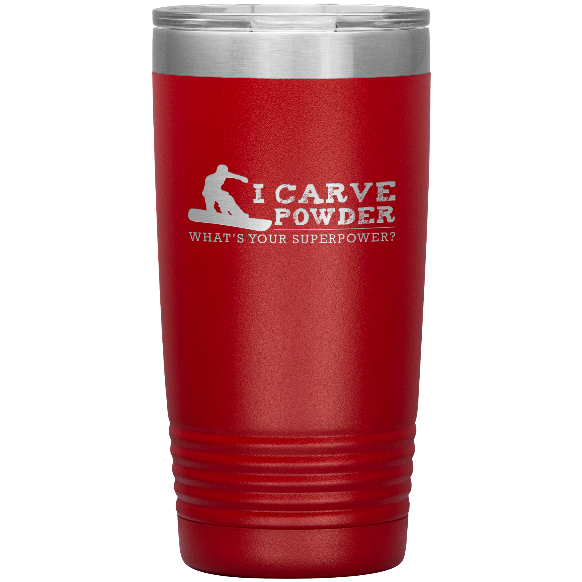 I Carve Powder What's Your Superpower 20oz Tumbler - Powderaddicts