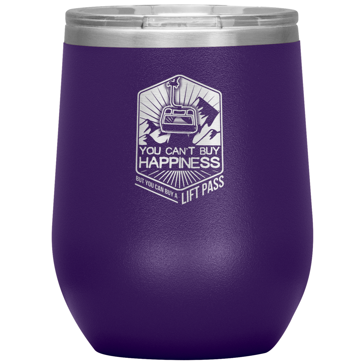 You Can&#39;t Buy Happiness But You Can Buy A Lift Pass Wine 12oz Tumbler - Powderaddicts
