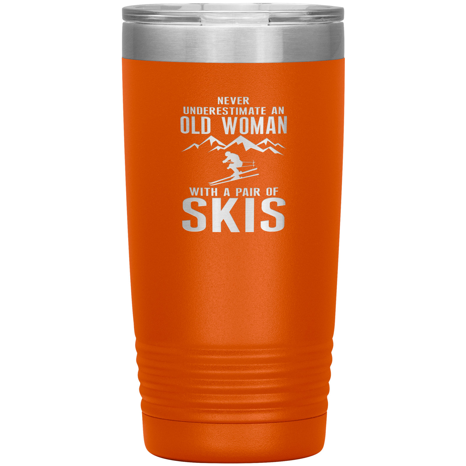 Never Underestimate An Old Woman With A Pair Of Skis 20oz Tumbler - Powderaddicts