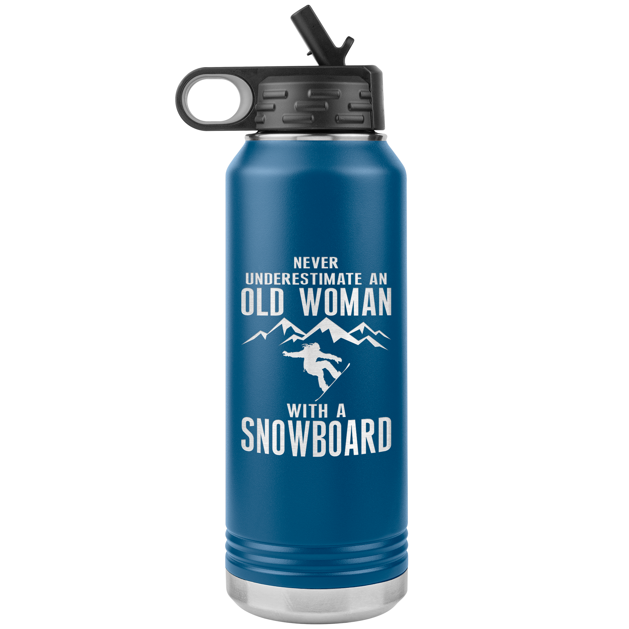 Never Underestimate An Old Woman With A Snowboard 32oz Water Bottle Tumbler - Powderaddicts