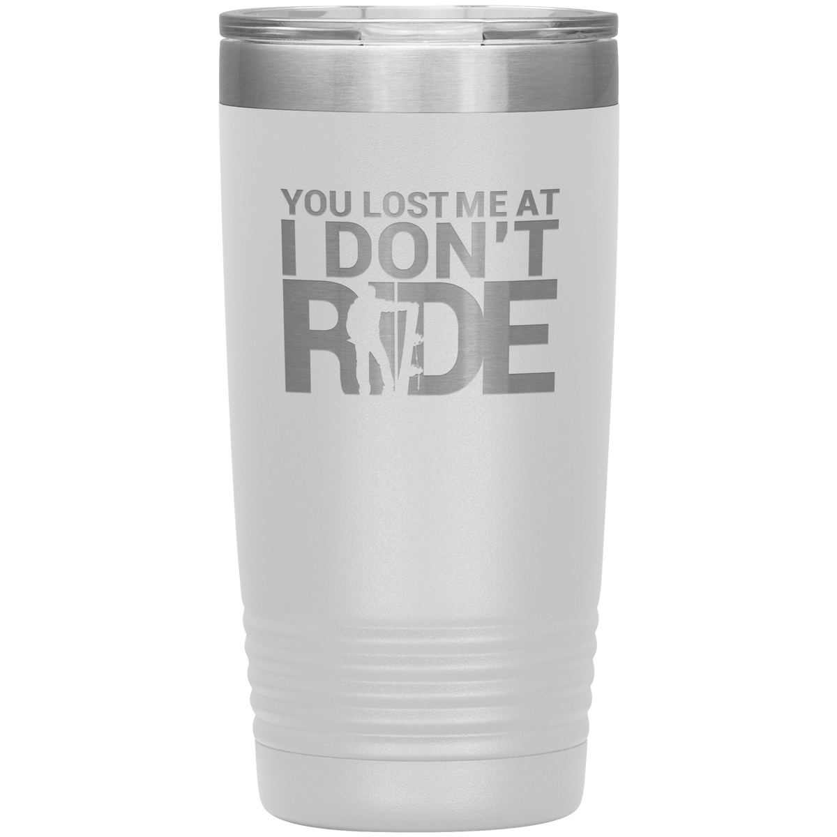 You Lost Me At Ride Embroidery File 20oz Tumbler - Powderaddicts