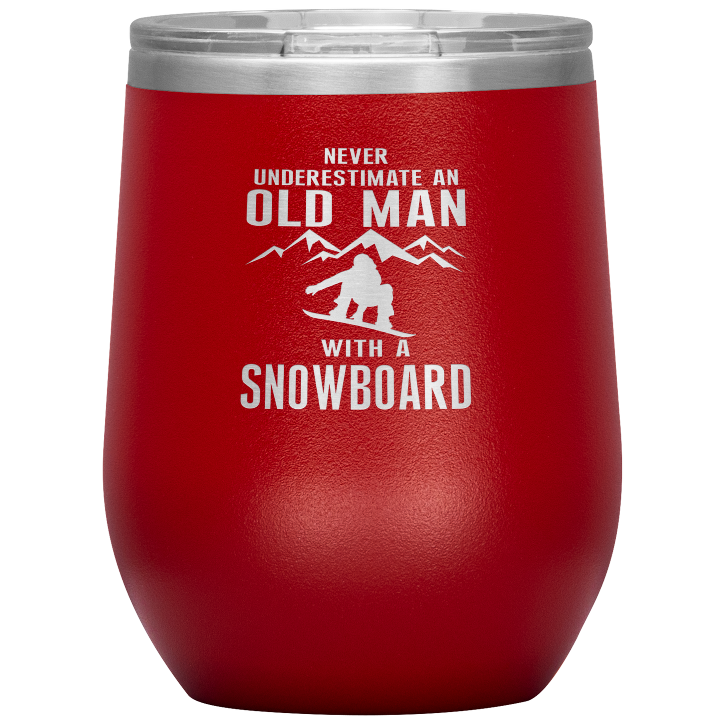 Never Underestimate An Old Man With A Snowboard 12oz Tumbler - Powderaddicts