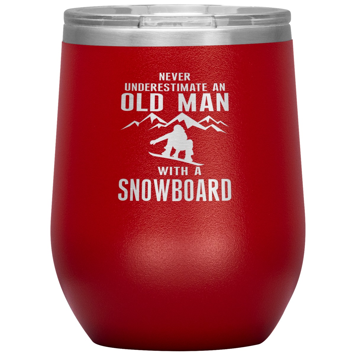 Never Underestimate An Old Man With A Snowboard 12oz Tumbler - Powderaddicts