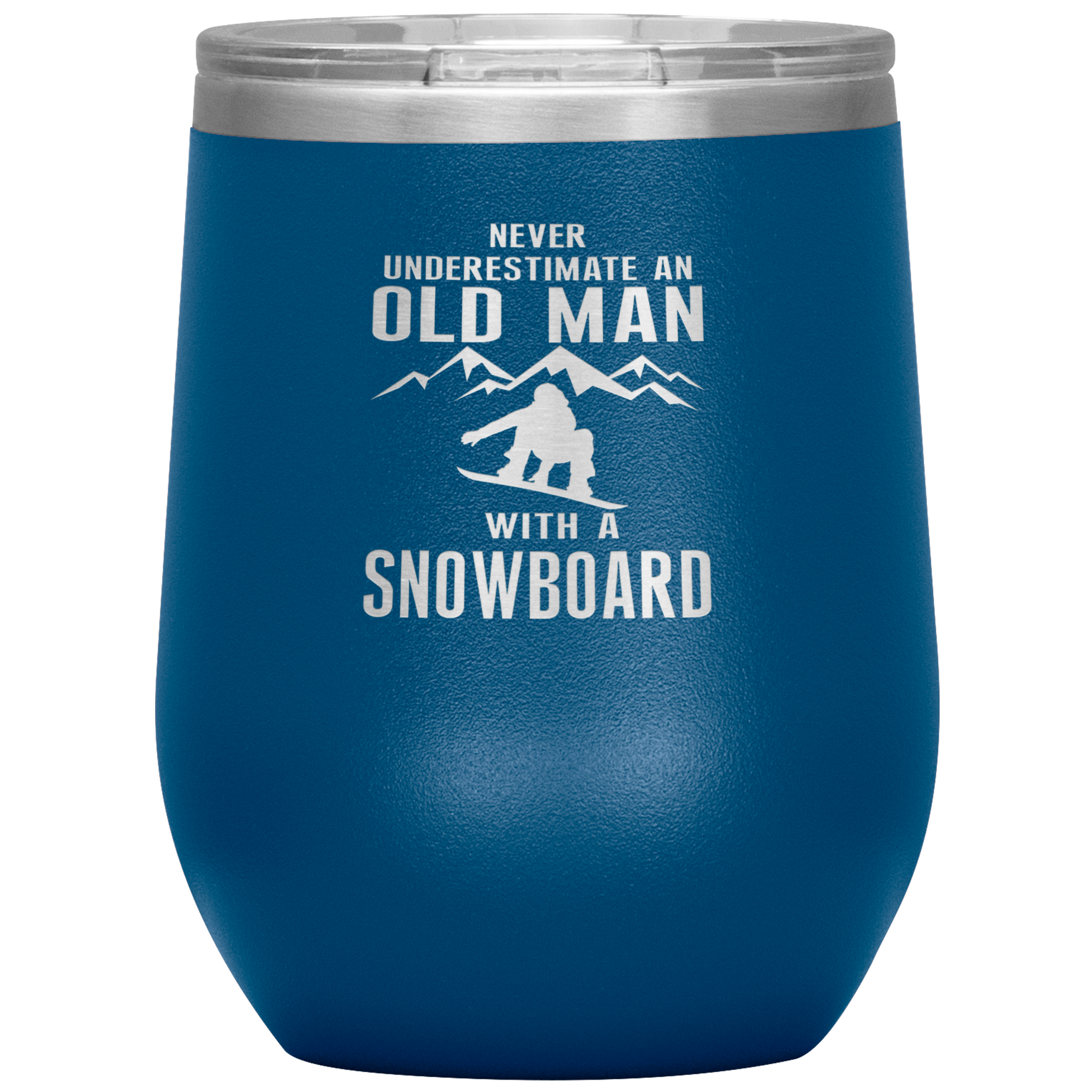 Never Underestimate An Old Man With A Snowboard 12oz Tumbler - Powderaddicts