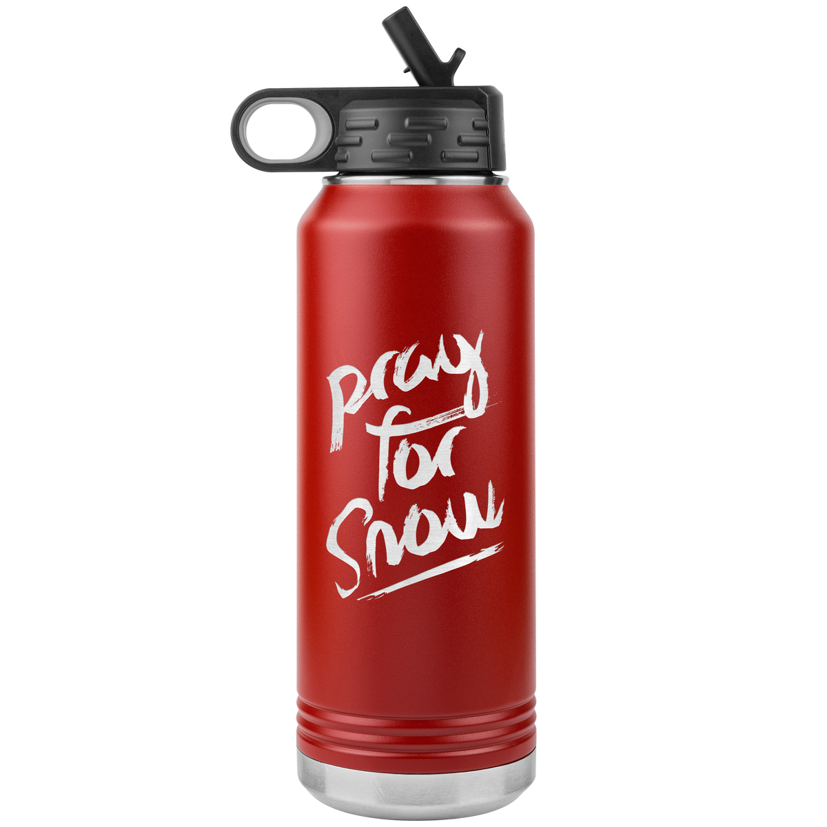 Pray For Snow Back 32oz Water Bottle Tumbler - Powderaddicts