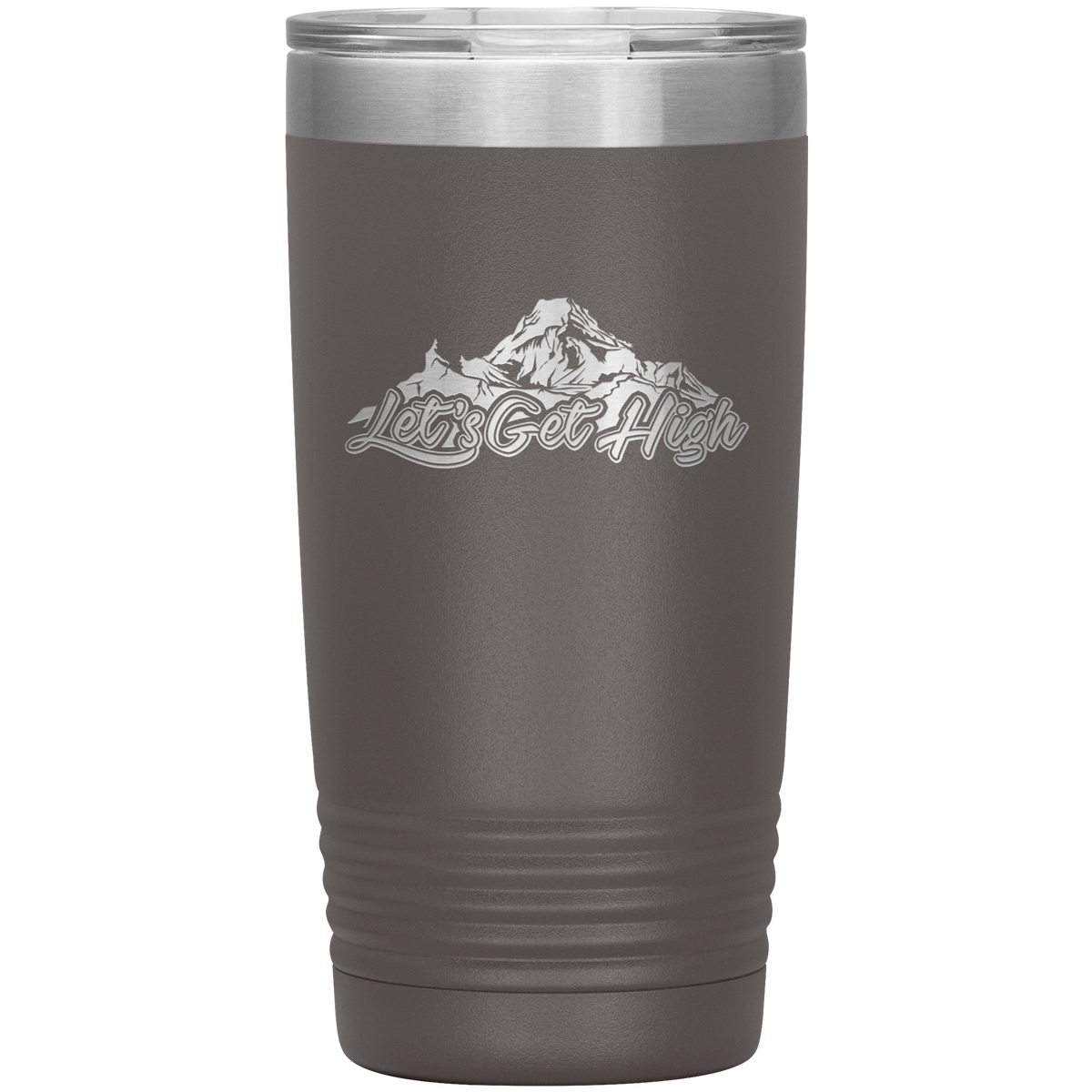 Let's Get High 20oz Tumbler - Powderaddicts
