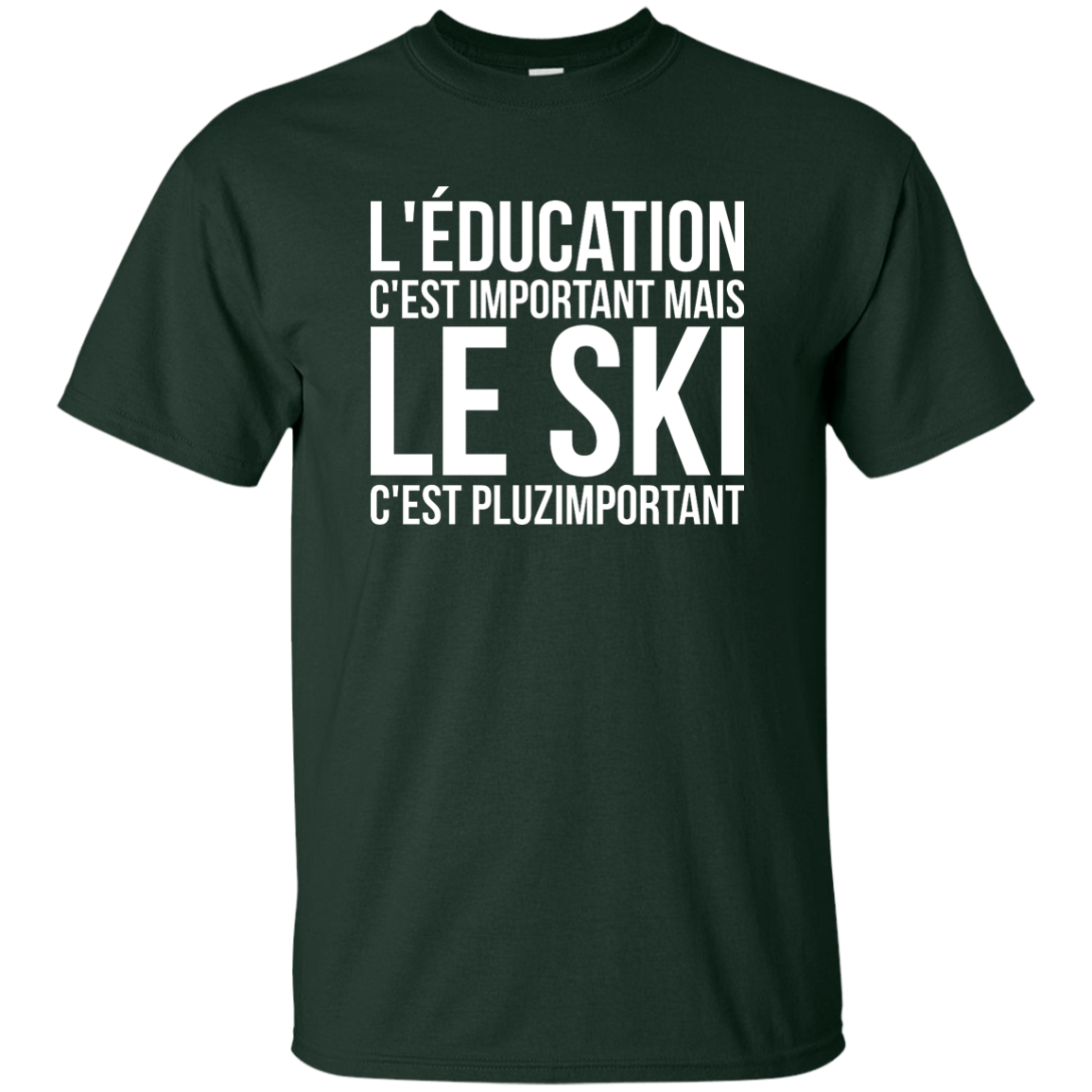 Education Is Important But Skiing Is Importanter - French Tees - Powderaddicts