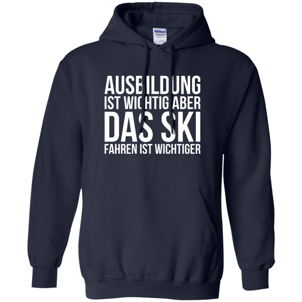 Education Is Important But Skiing Is Importanter - German Hoodies - Powderaddicts