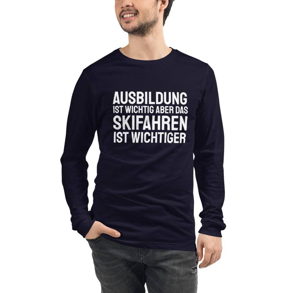 Education Is Important But Skiing Is Importanter - German Version Unisex Long Sleeve T-Shirt - Powderaddicts