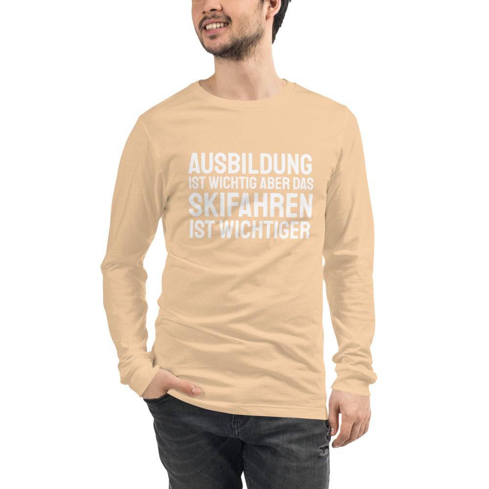 Education Is Important But Skiing Is Importanter - German Version Unisex Long Sleeve T-Shirt - Powderaddicts