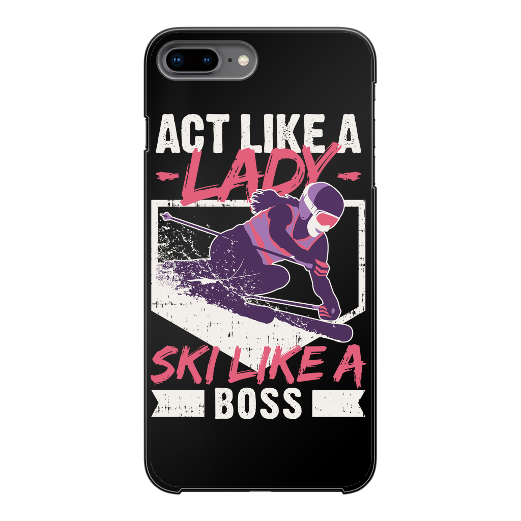 Act Like A Lady Ski Like A Boss Back Printed Black Hard Phone Case - Powderaddicts