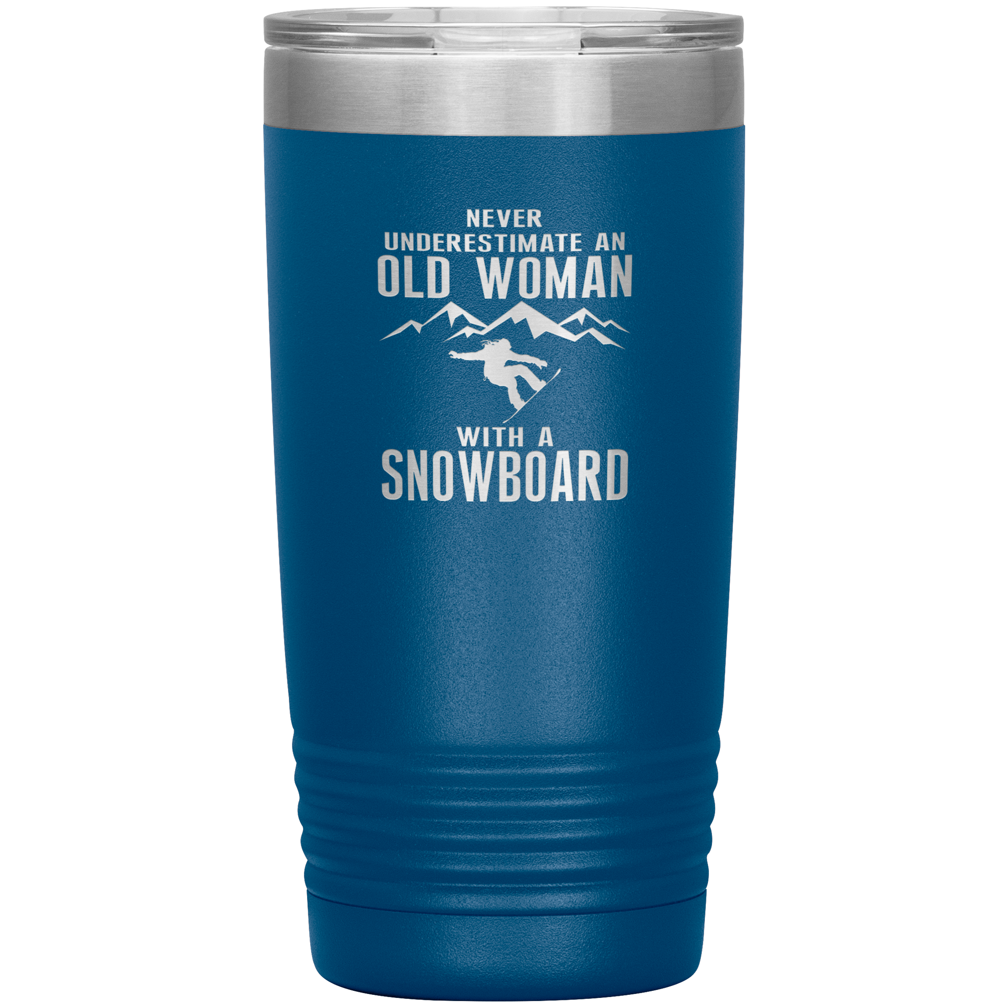 Never Underestimate An Old Woman With A Snowboard 20oz Tumbler - Powderaddicts