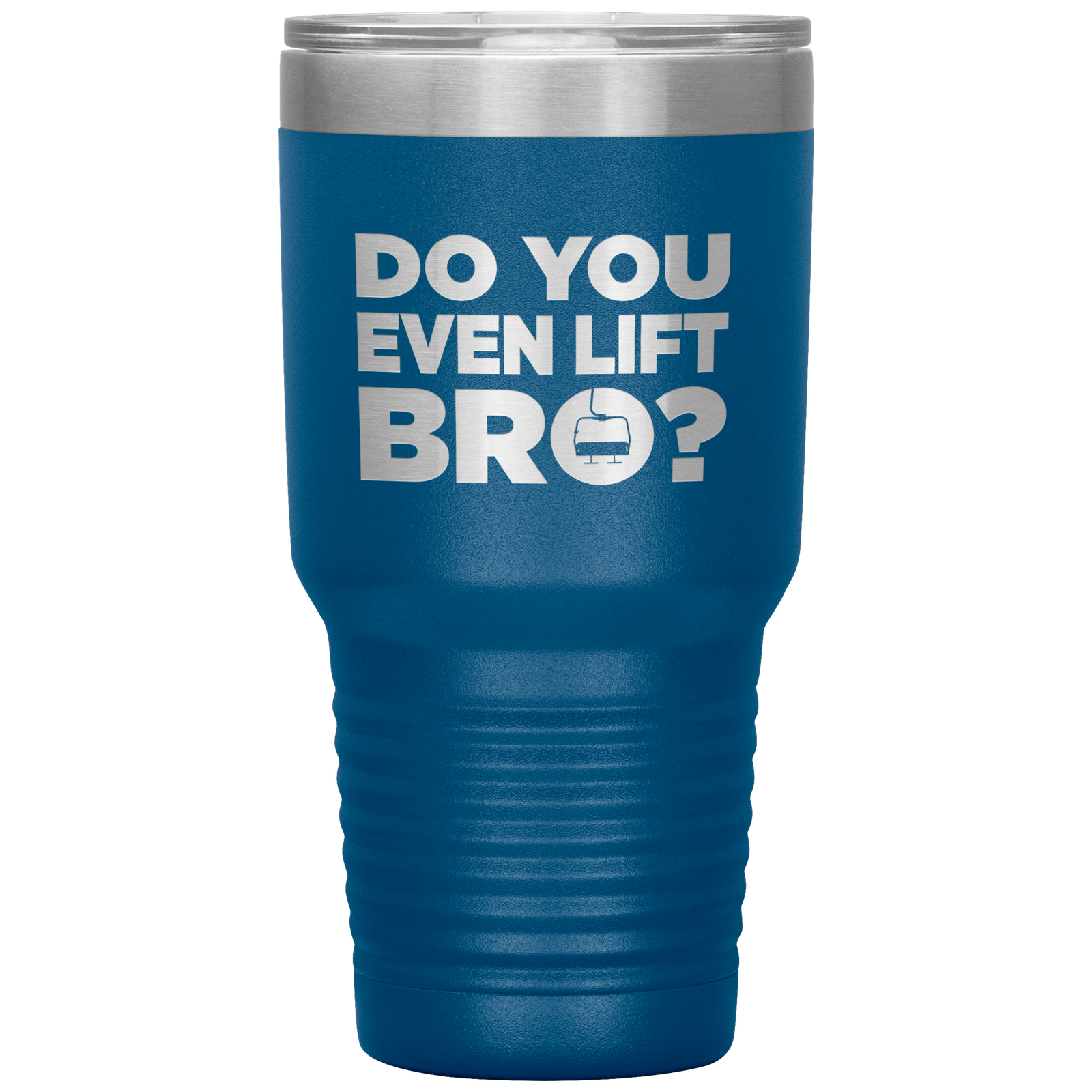 Do You Even Lift Bro 30oz Tumbler - Powderaddicts