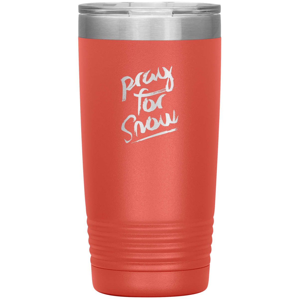 Pray For Snow Back 20oz Tumbler - Powderaddicts