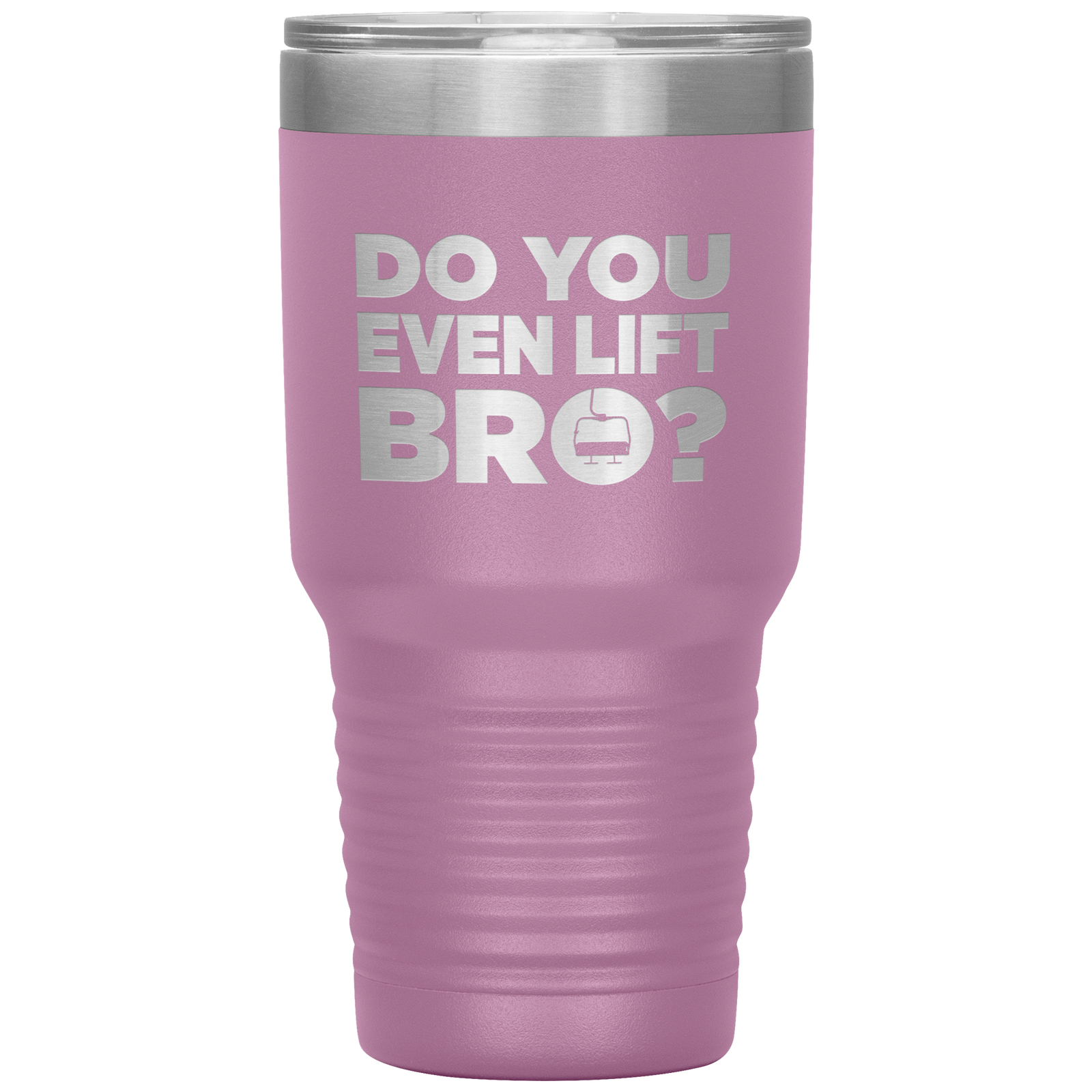 Do You Even Lift Bro 30oz Tumbler - Powderaddicts