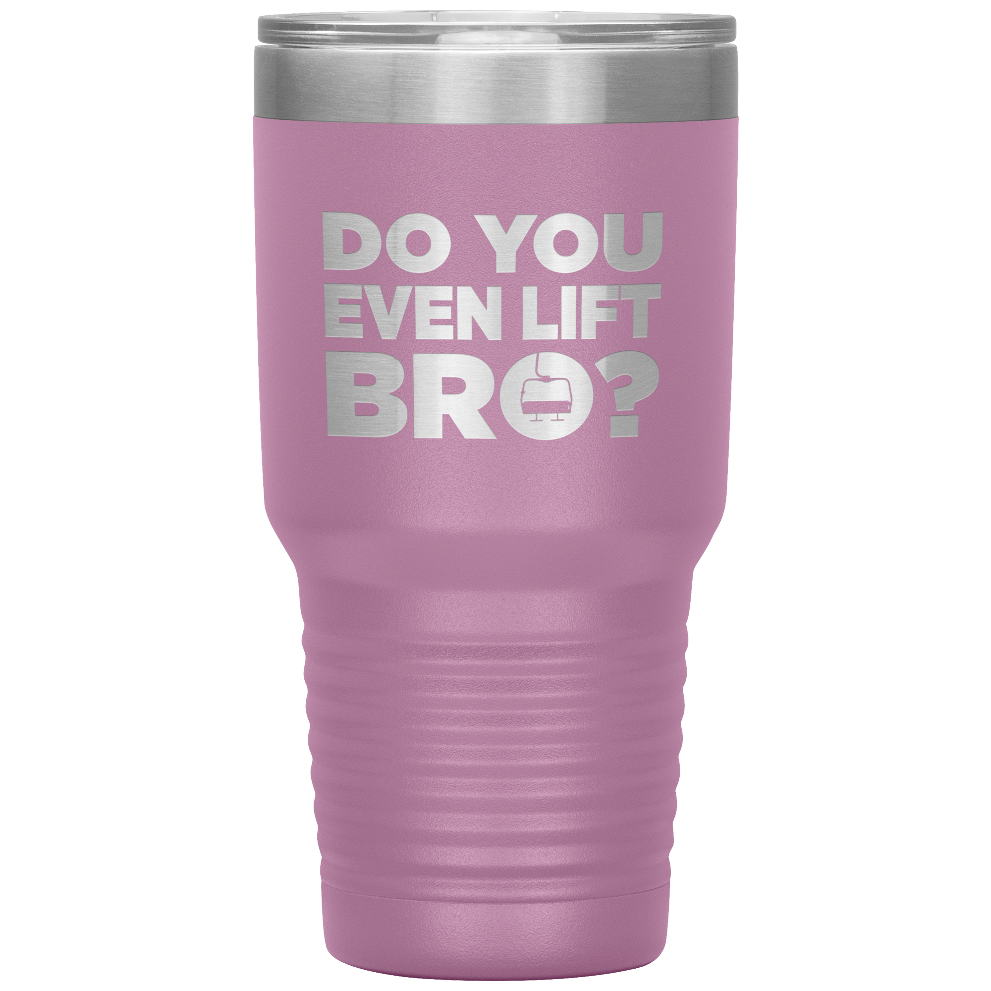 Do You Even Lift Bro 30oz Tumbler - Powderaddicts