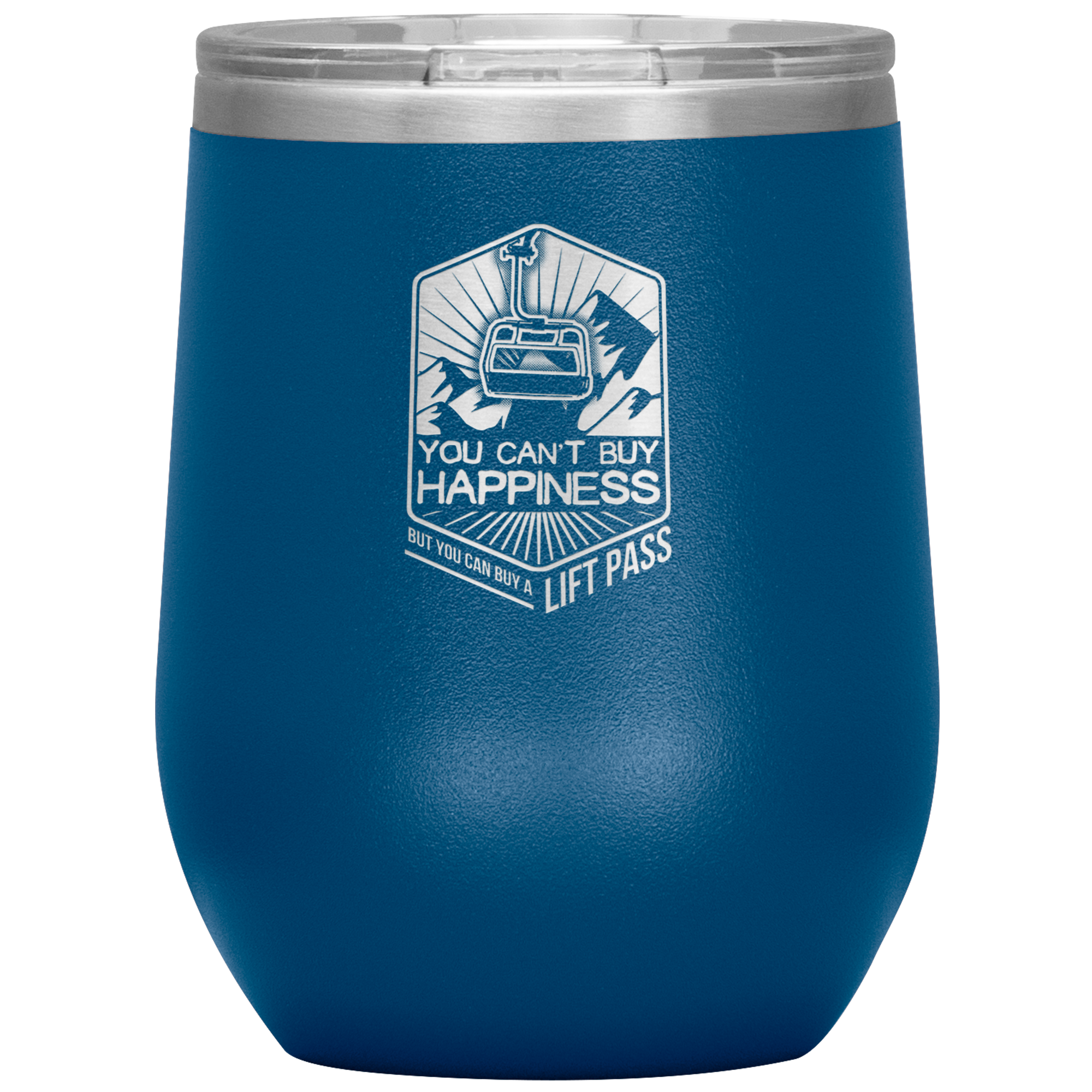 You Can't Buy Happiness But You Can Buy A Lift Pass Wine 12oz Tumbler - Powderaddicts