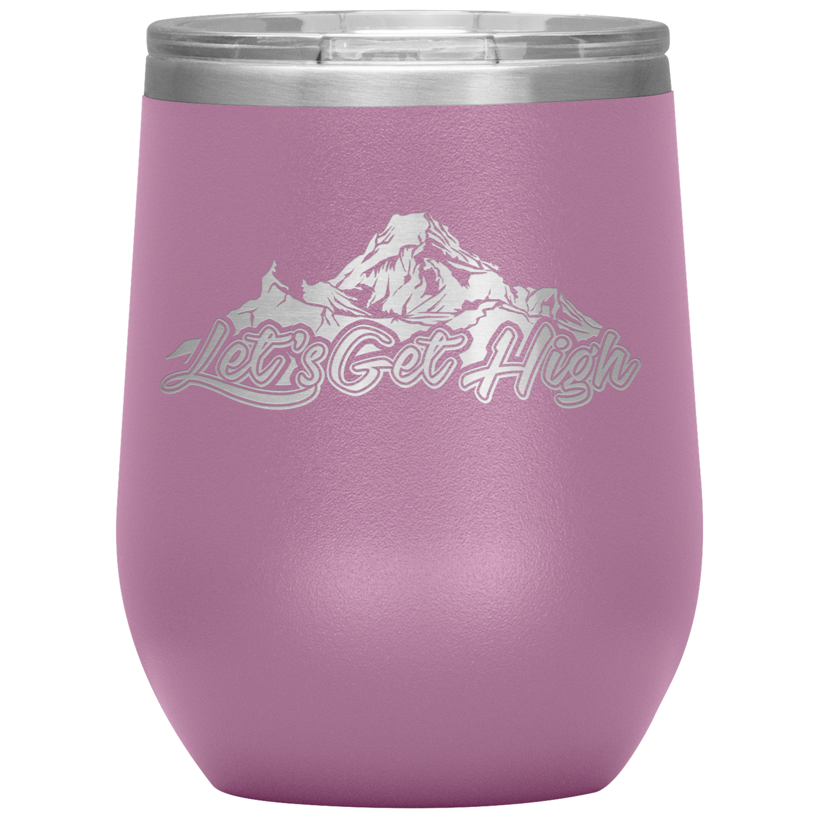 Let's Get High Wine 12oz Tumbler - Powderaddicts