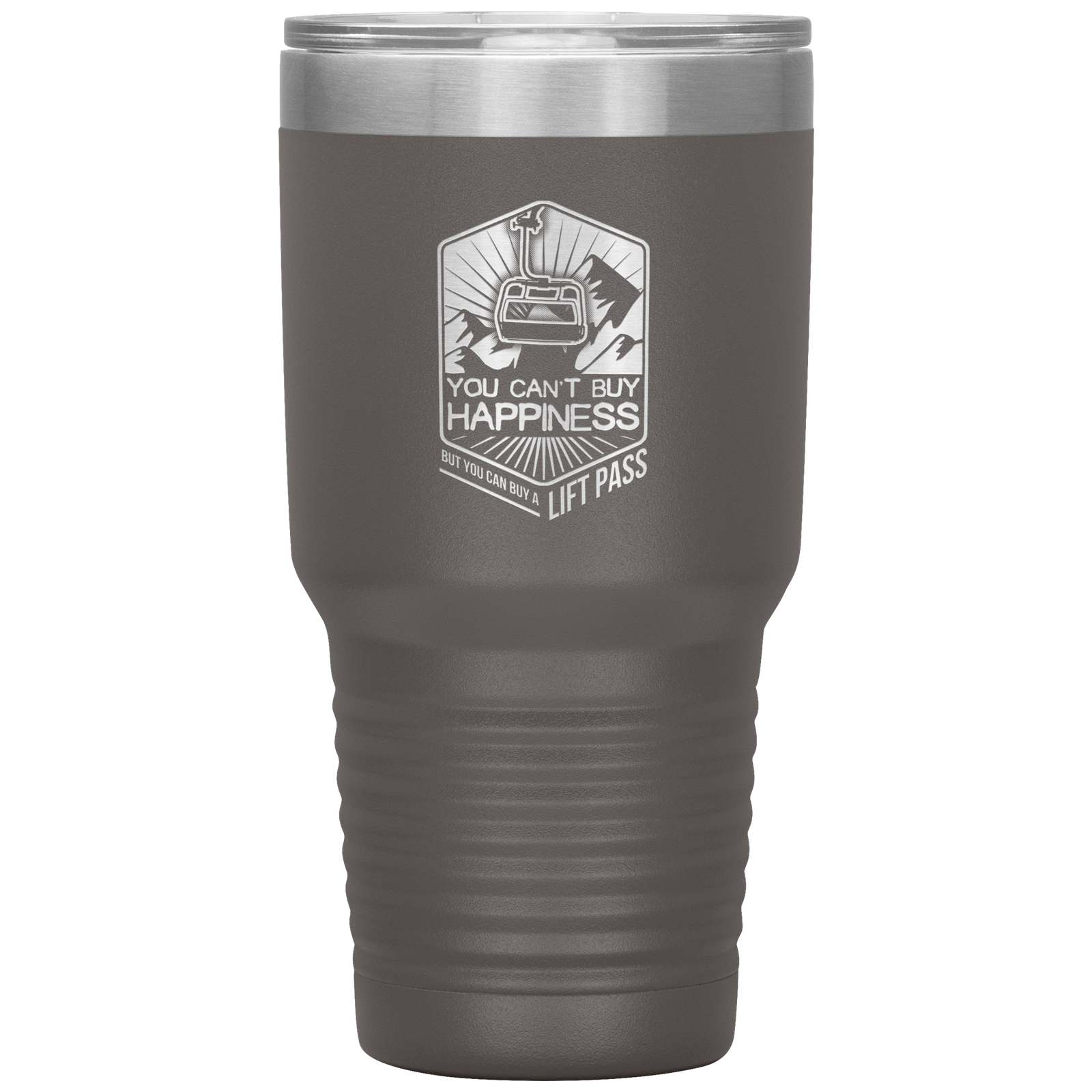You Can't Buy Happiness But You Can Buy A Lift Pass 30oz Tumbler - Powderaddicts