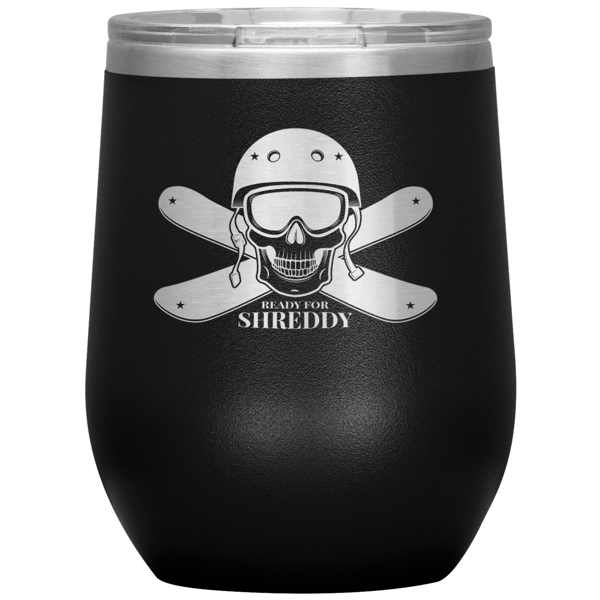 Ready For Shreddy Skeleton Skis Wine 12oz Tumbler - Powderaddicts