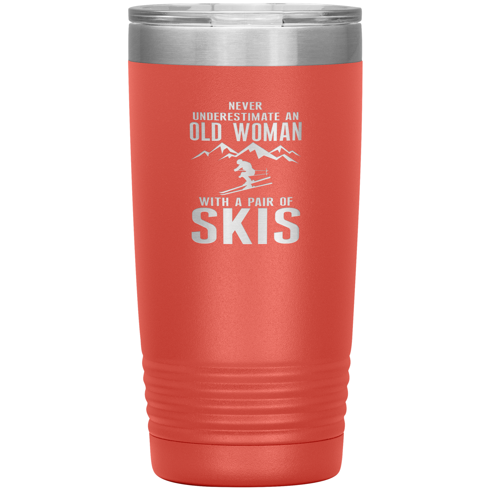 Never Underestimate An Old Woman With A Pair Of Skis 20oz Tumbler - Powderaddicts