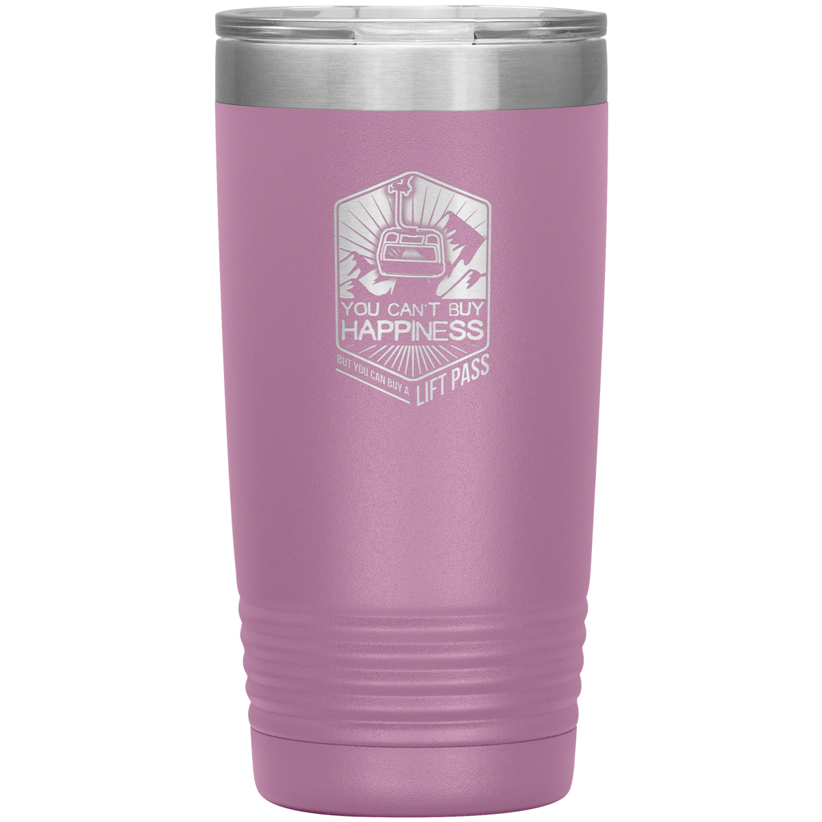You Can't Buy Happiness But You Can Buy A Lift Pass 20oz Tumbler - Powderaddicts