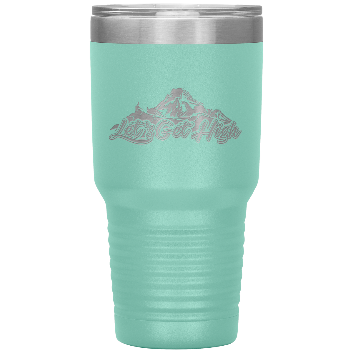 Let's Get High 30oz Tumbler - Powderaddicts