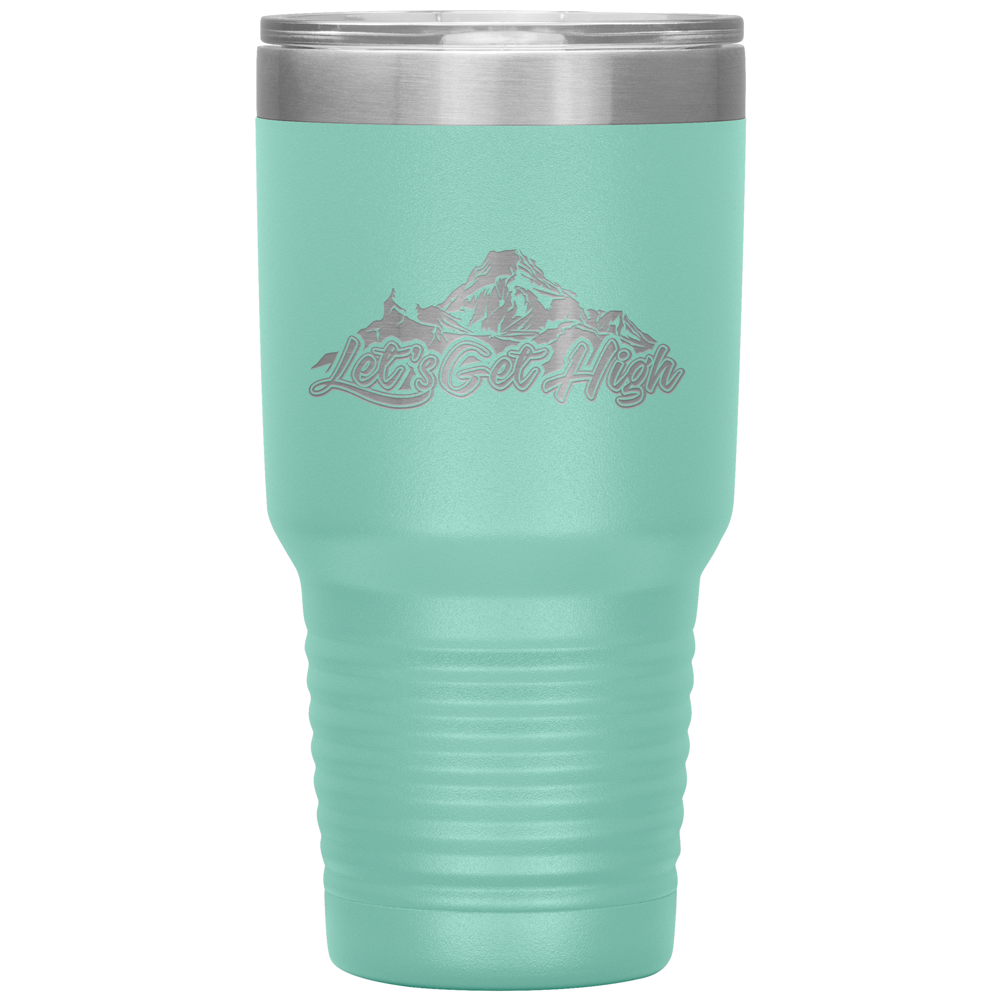 Let's Get High 30oz Tumbler - Powderaddicts