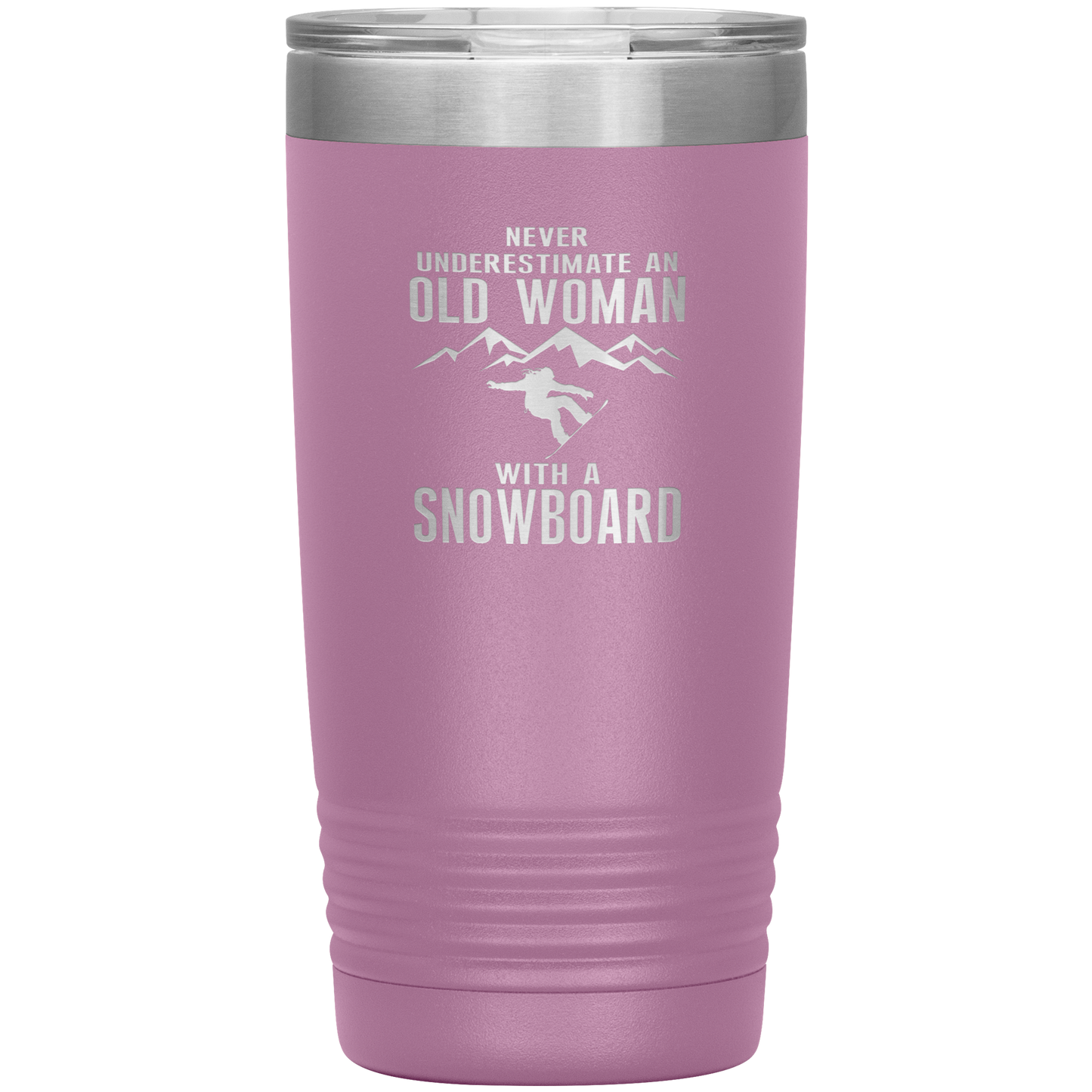 Never Underestimate An Old Woman With A Snowboard 20oz Tumbler - Powderaddicts