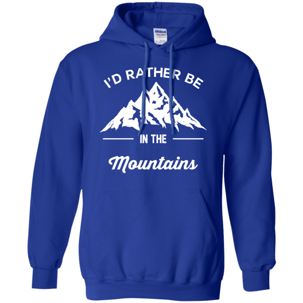 I'd Rather Be In The Mountains Hoodies - Powderaddicts