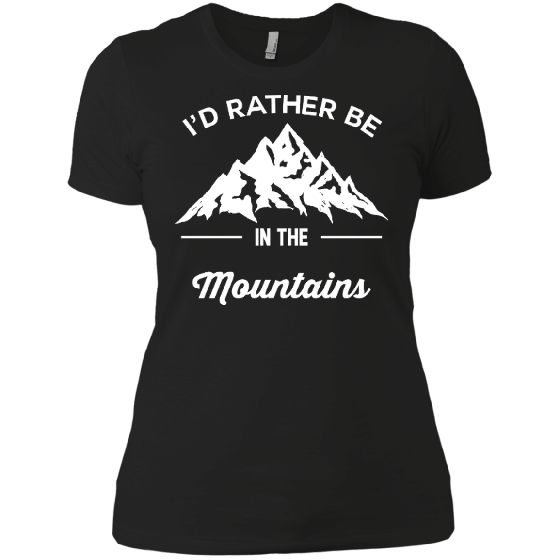 I'd Rather Be In The Mountains Ladies Tees - Powderaddicts
