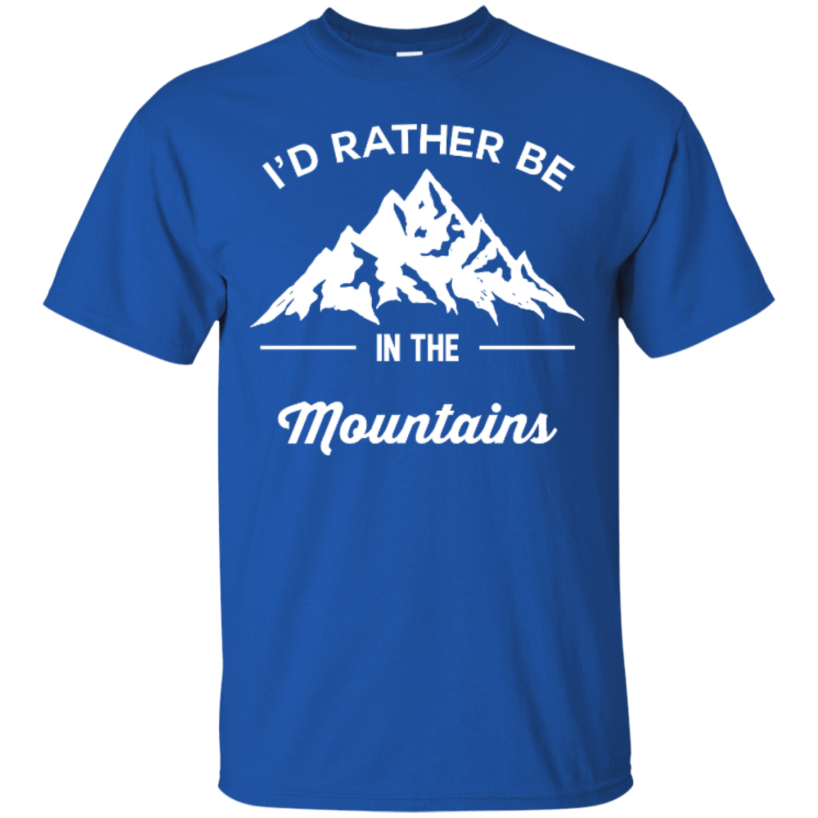 I'd Rather Be In The Mountains Tees - Powderaddicts