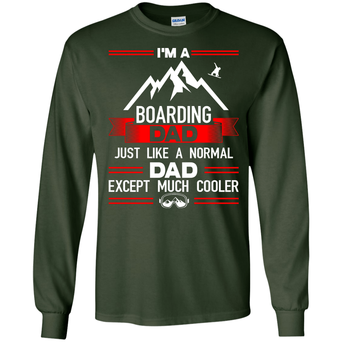 I'm A Boarding Dad Just Like A Normal Dad Except Much Cooler Long Sleeves - Powderaddicts