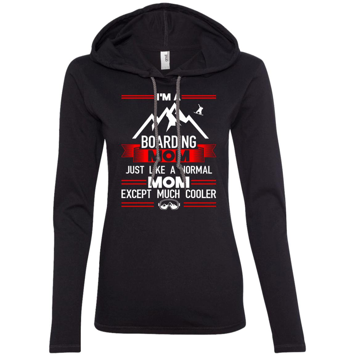 I'm A Boarding Mom Just Like A Normal Mom Except Much Cooler Hoodies - Powderaddicts