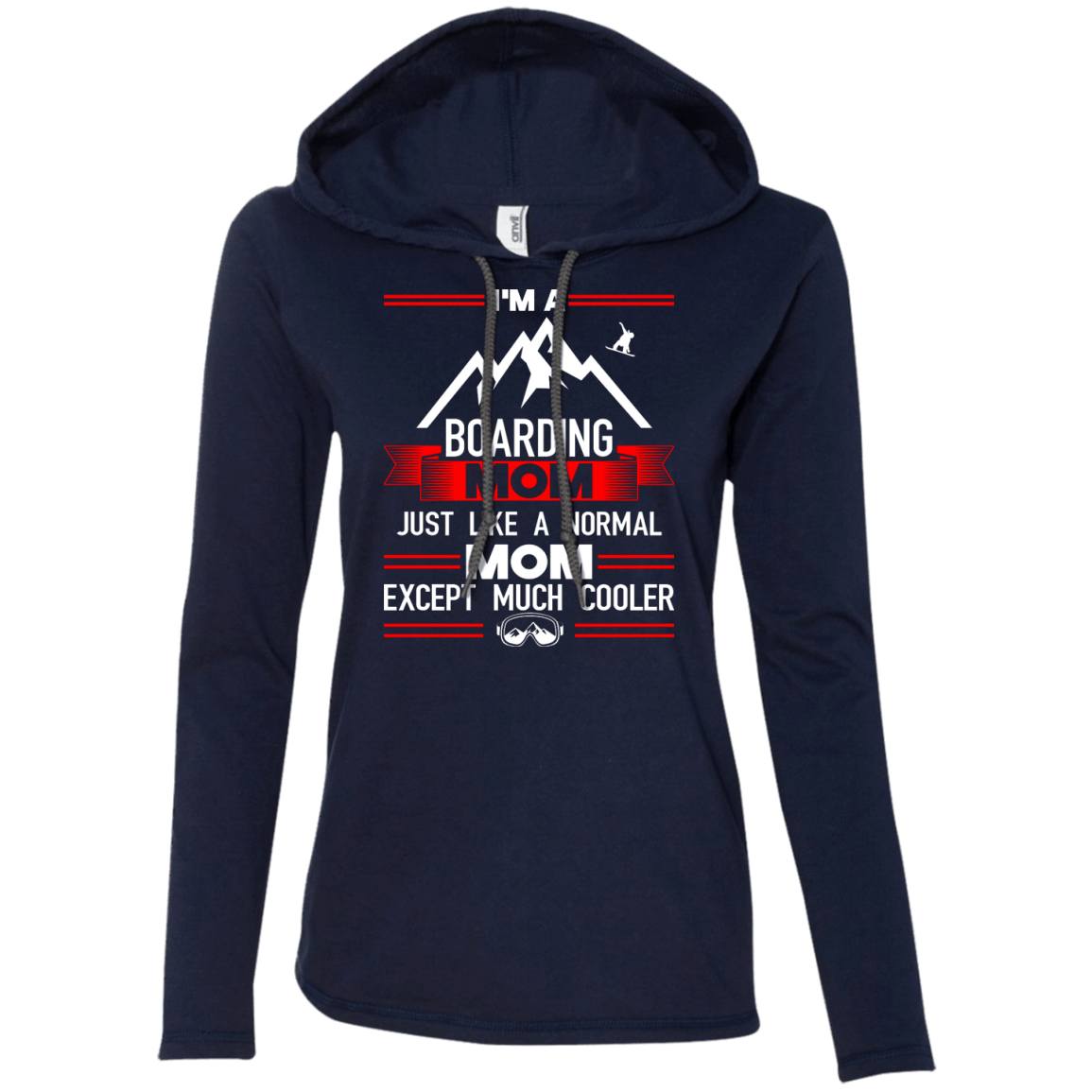 I'm A Boarding Mom Just Like A Normal Mom Except Much Cooler Hoodies - Powderaddicts