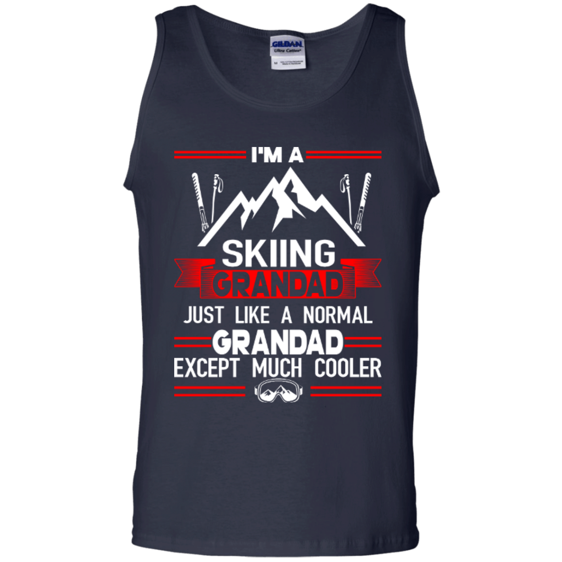 I'm A Skiing Grandad Just Like A Normal Grandad Except Much Cooler Tank Tops - Powderaddicts