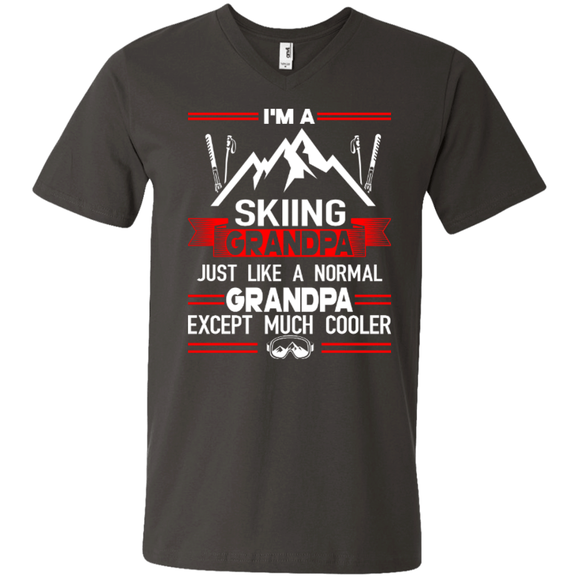 I'm Skiing Grandpa Just Like A Normal Grandpa Except Much Cooler Tees - Powderaddicts