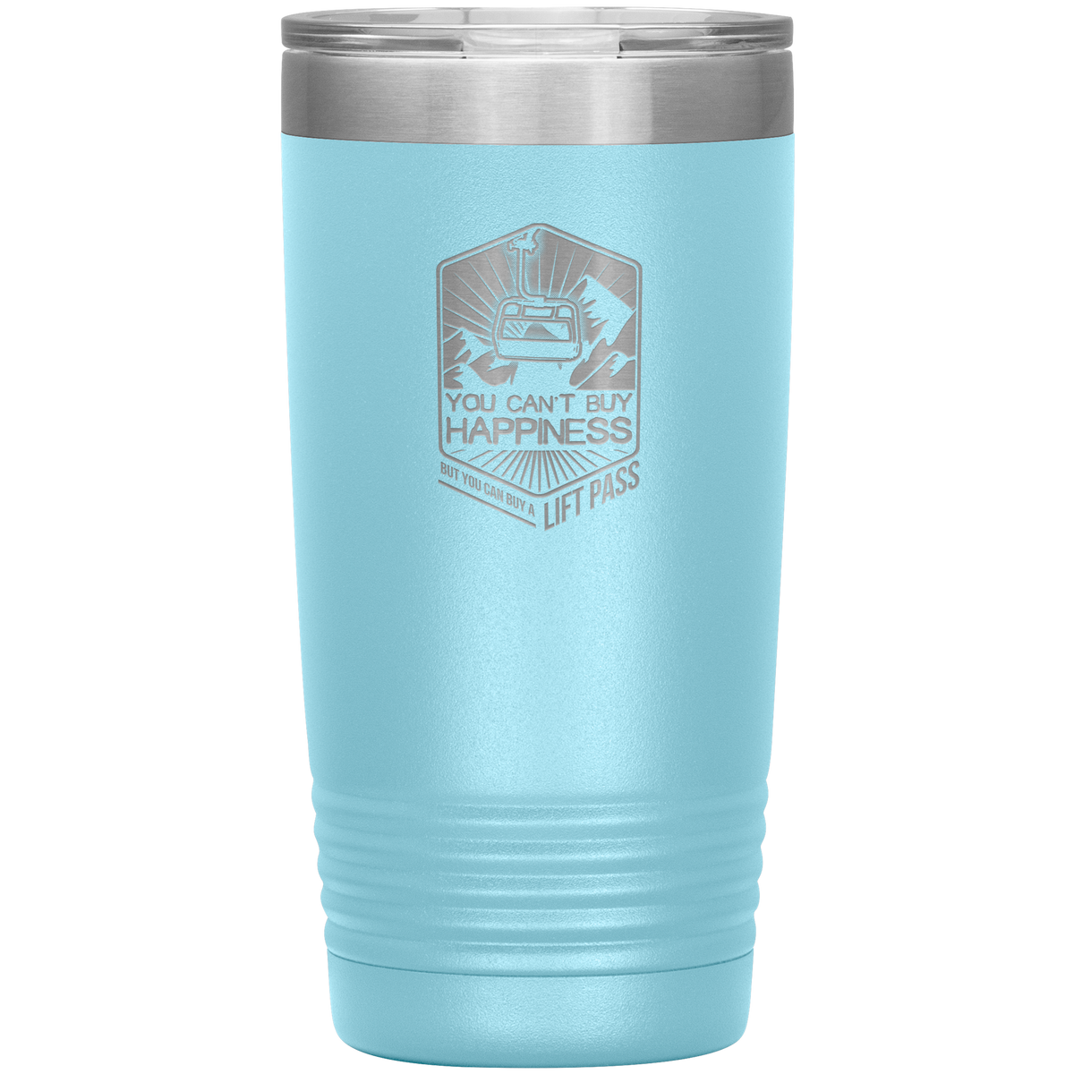 You Can't Buy Happiness But You Can Buy A Lift Pass 20oz Tumbler - Powderaddicts