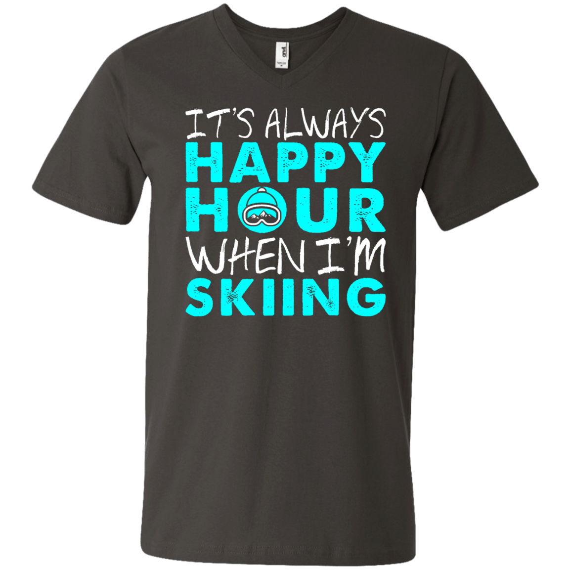 It's Always Happy Hour When I'm Skiing Tees - Powderaddicts