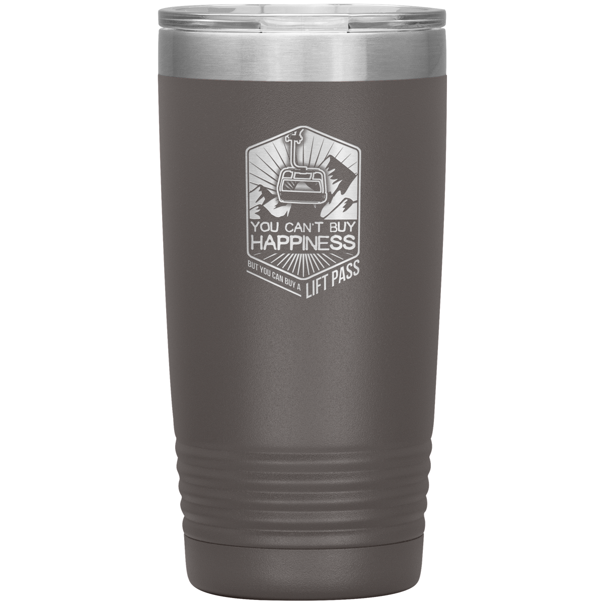 You Can't Buy Happiness But You Can Buy A Lift Pass 20oz Tumbler - Powderaddicts