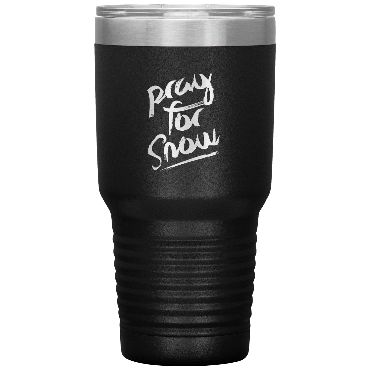 Pray For Snow Back 30oz Tumbler - Powderaddicts